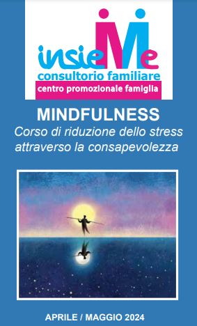 MINDFULNESS corso di riduzione dello stress attraverso la consapevolezza